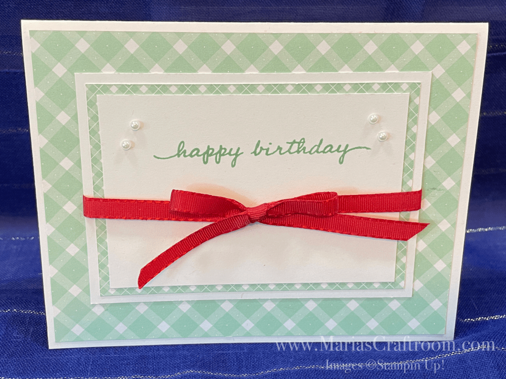 Today we’re making an easy birthday card using some retiring 6 x 6 Gingham Designer Series Paper. I love using colors that go together! So, we will be using a pop of color with the Real Red Ribbon (not retiring). I also like to mix and match stamp sets to get just the message I want to convey. In this case, we’ll be using “happy Birthday” from the Happiness Abounds Stamp Set, and “Life is better with a friend like you” from the Peaceful Moments Stamp Set. Finally, we’ll put a finishing touch with Pearl Basic Jewels.  Most of these items are RETIRING soon!